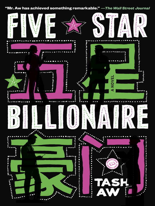 Tash Aw创作的Five Star Billionaire作品的详细信息 - 可供借阅